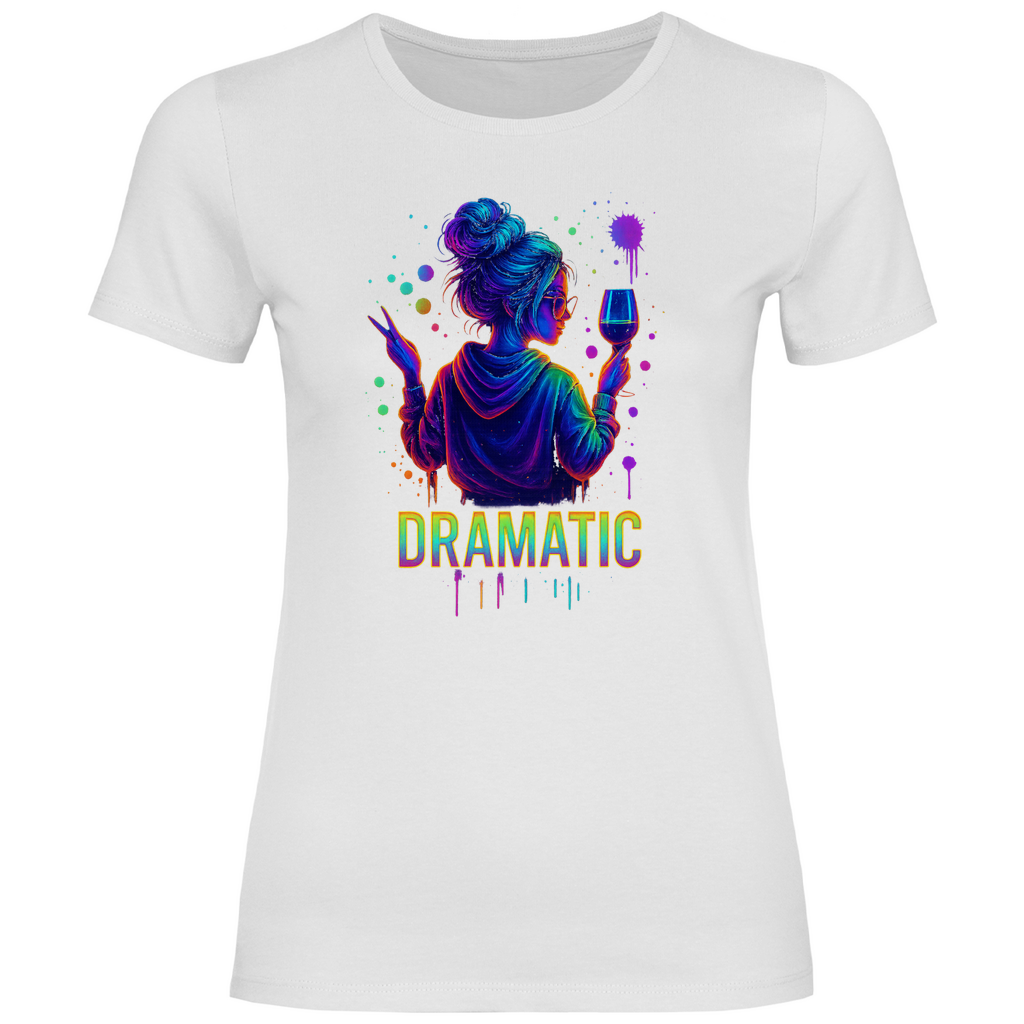 Dramatic Vibes Damen T-Shirt – Dein Drama, dein Style