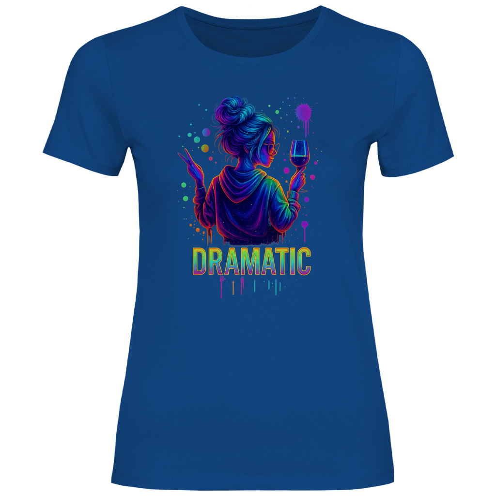 Dramatic Vibes Damen T-Shirt – Dein Drama, dein Style
