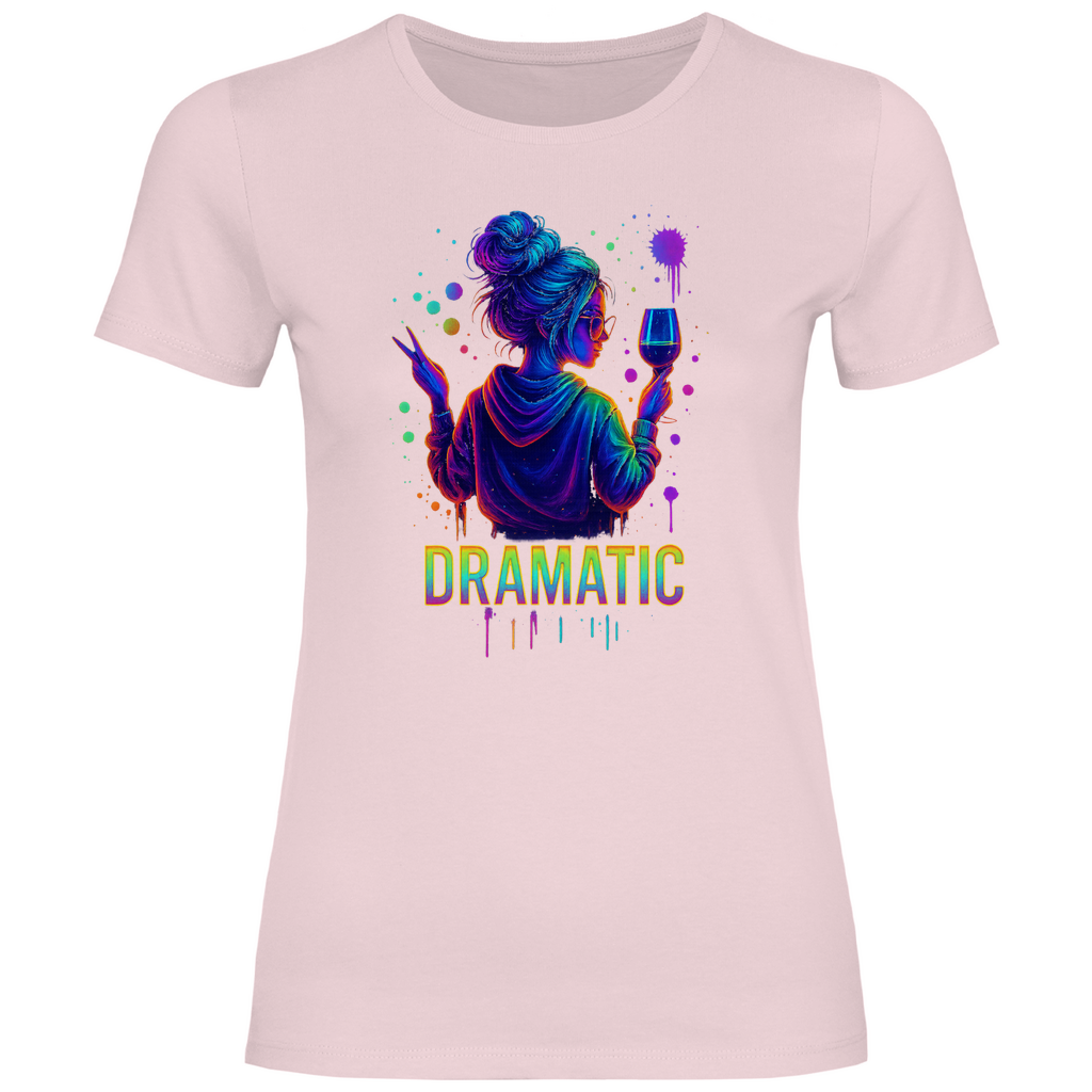 Dramatic Vibes Damen T-Shirt – Dein Drama, dein Style